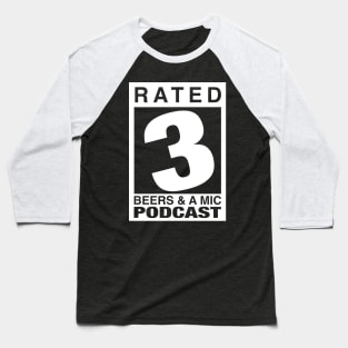 Rated 3 for Beers Sequel Baseball T-Shirt